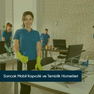 Sancak Mobil Kapıcılık ve Temizlik Hizmetleri